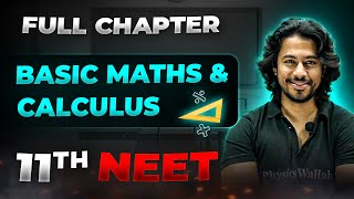 Basic Maths amp Calculus FULL CHAPTER  Class 11th Physics  Arjuna NEET [upl. by Aiyt]