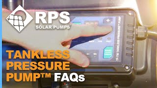 RPS Solar Powered Tankless Pressure Pump™️ FAQ [upl. by Jordan]