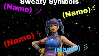 Top 15 Sweaty Symbols To Put In Your Fortnite Name 2020 [upl. by Erleena]