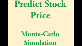 Predicting Stock Price Movement using Monte Carlo Simulations [upl. by Aissela]