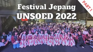 PART 1 SRT48  FESTIVAL JEPANG UNSOED 2022 [upl. by Idoj265]