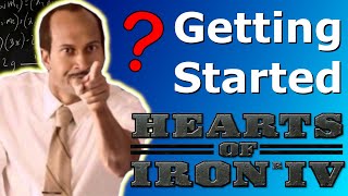 Getting Started in Hearts of Iron IV  Beginners Guides [upl. by Ebberta507]