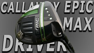 Callaway EPIC MAX Driver [upl. by Mori]