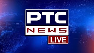 PTC News Live  PUNJABI NEWS  24x7 NEWS [upl. by Yvaht]