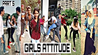 Girls Attitude  TikTok Girl Attitude Video  Part 5 [upl. by Eceinej]