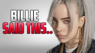 Billie Eilish Said Something About HipHop [upl. by Noneek]