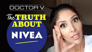 Doctor V The Truth About Nivea  BrownBlack Skin of Colour  SOC  DR V [upl. by Nauq567]