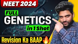 GENETICSOne Shot🔥 धुआंधार Revision  Neet 2024 [upl. by Karim]