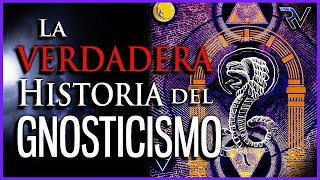 La VERDADERA Historia del GNOSTICISMO [upl. by Airal]