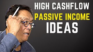 Robert Kiyosaki HIGH CASHFLOW PASSIVE INCOME IDEASGenerate Cash Flow [upl. by Assilanna497]