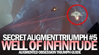 Augment Well of Infinitude  Secret Triumph Guide Augmented Obsession 5 Destiny 2 Beyond Light [upl. by Pussej]