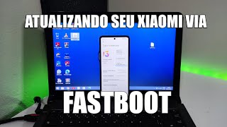 ATUALIZANDO SEU XIAOMI VIA FASTBOOT [upl. by Pelagias963]