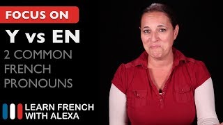 2 Common French Pronouns Y vs EN [upl. by Akeemat]