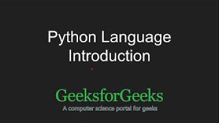 Python Programming Tutorial  Introduction  GeeksforGeeks [upl. by Ateuqram532]