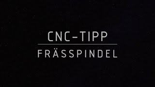 CNCTipp Frässpindel [upl. by Atiana666]