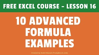 10 Advanced Excel Formula Examples  FREE Excel Course [upl. by Anadal]