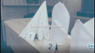 Servietten brechen Prüfungsvorbereitung im Gastronomie Service [upl. by Adnilam]