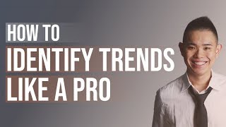 How to Identify Trends Like a Pro Never be Guessing Again [upl. by Ylera]