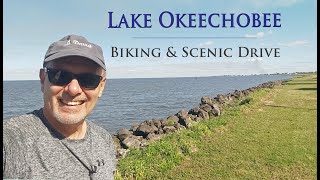 Lake Okeechobee  Biking amp Scenic Drive [upl. by Odlaniger580]