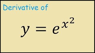 Derivative of y  ex2 [upl. by Euphemiah]