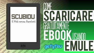 COME SCARICARE EBOOK GRATUITAMENTE USANDO EMULE [upl. by Arracat]