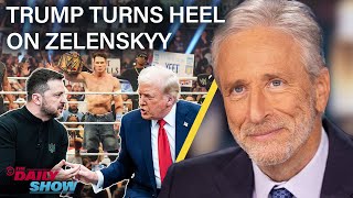 Jon Stewart on Trump’s Heel Turn on Zelenskyy In Favor of Putin’s New World Order  The Daily Show [upl. by Ecnav]