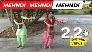 Mehndi Mehdni Giddhe Vich  Neeru Gill Neeli Grewal Sangeet Dance Giddha Video [upl. by Ehcnalb59]