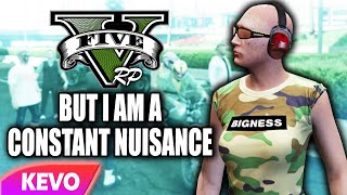 GTA V RP but I am a constant nuisance [upl. by Ahsote]