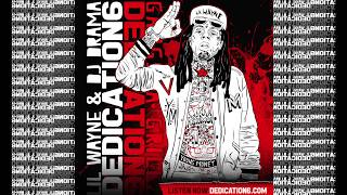 Lil Wayne  Dedication 6 D6 Pt 1 FULL MIXTAPE [upl. by Elehcir337]