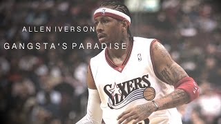 Allen Iverson Mix  quotGangstas Paradisequot ʜᴅ [upl. by Georgia]