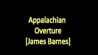 Appalachian Overture  James Barnes [upl. by Ardnuaet]