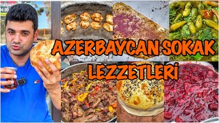 AZERBAYCAN SOKAK LEZZETLERİ [upl. by Hyde]