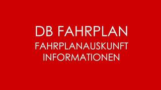 DB Fahrplan  DB Fahrplanauskunft [upl. by Neelrak]