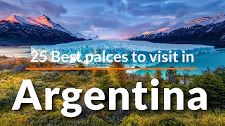 25 Best Places to Visit in Argentina  TOP 25 Best Argentina Destinations to Visit  Travel Video [upl. by Elohcim]