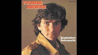 Thomas Anders  Endstation Sehnsucht  1984 [upl. by Yelrehs]