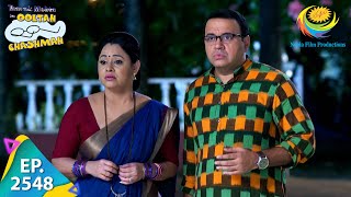 Taarak Mehta Ka Ooltah Chashmah  Episode 2548  Full Episode [upl. by Sair]