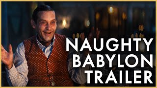 BABYLON  Naughty Trailer [upl. by Sophy]