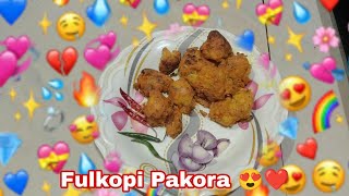 Fulkopi Pakora Recipe ❤️ [upl. by Thury403]