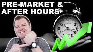 How to Trade PreMarket amp After Hours  Extended Hours Trading Explained [upl. by Rosalinda]