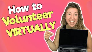 How to Volunteer VIRTUALLY  VolunteerMatch [upl. by Nachison]