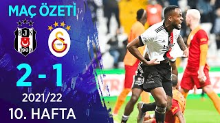 Beşiktaş 21 Galatasaray MAÇ ÖZETİ  10 Hafta  202122 [upl. by Atineg]