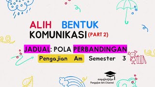 PENGAJIAN AM SEM 3 ABK JADUAL  POLA PERBANDINGAN [upl. by Freyah]