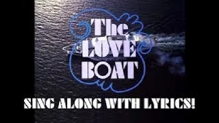 The Love Boat theme song  lyrics on screen [upl. by Nipahc964]