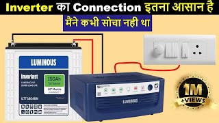 Inverter Connection for Home  how to do Luminous inverter connection  Electrical Technician [upl. by Ecnaiva381]