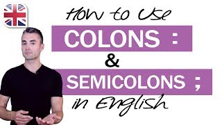 How to Use Colons and Semicolons in English  English Writing Lesson [upl. by Ernestus42]