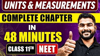 UNITS amp MEASUREMENTS in 48 Minutes  Full Chapter Revision  Class 11 NEET [upl. by Wang]