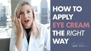 How To Apply Eye Cream The RIGHT Way [upl. by Ytisahcal]