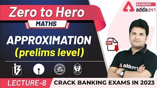 Approximation Prelims Level Questions in Maths  Adda247 Banking Classes  Lec8 [upl. by Nerrawed]