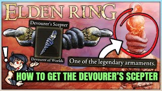 How to Get DEVOURERS SCEPTER  RIDICULOUS Legendary Armament  Secret Weapon Location  Elden Ring [upl. by Nedgo]