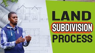 Land Subdivision Process Useful Things You Need To Know In 2021 [upl. by Irollam]